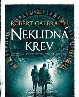 Detektívky, trilery, horory Neklidná krev - Robert Galbraith