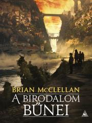 Sci-fi a fantasy A birodalom bűnei - Brian McClellan