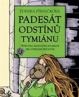 Sci-fi a fantasy Padesát odstínů tymiánu - Zdenka Pšeničková