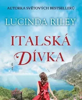 Svetová beletria Italská dívka - Lucinda Riley
