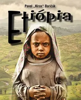 Cestopisy Etiópia - Pavel Hirax Baričák