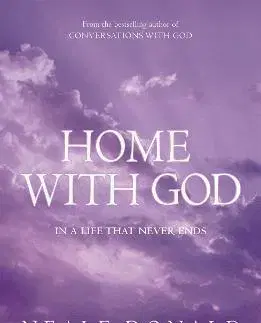 Kresťanstvo Home with God - Neale Donald Walsch