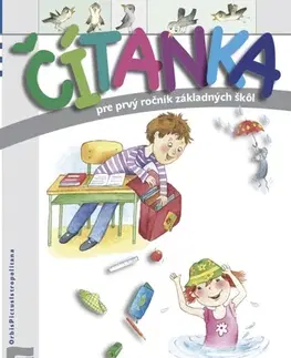 Slovenský jazyk Čítanka pre 1. ročník + Abeceda - Kamila Štefeková,Kolektív autorov