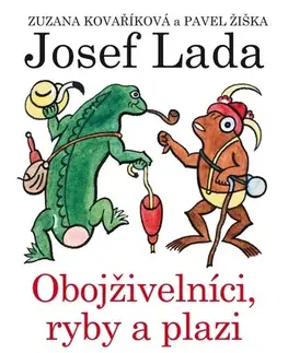 Príroda Ladovy veselé učebnice (4) - Obojživelníci, ryby a plazi - Zuzana Kovaříková,Pavel Žiška