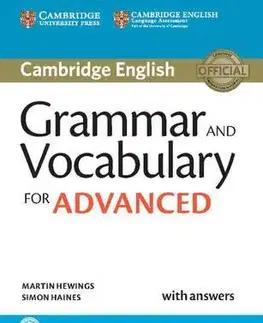 Gramatika a slovná zásoba Grammar and Vocabulary for Advanced with Answers - Martin Hewings,Simon Haines