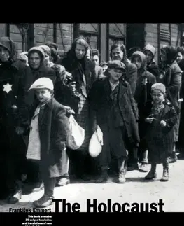 Druhá svetová vojna The Holocaust - František Emmert