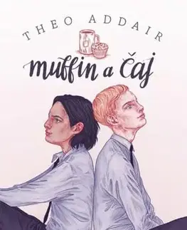 Romantická beletria Muffin a čaj - Theo Addair