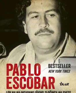 Biografie - ostatné Pablo Escobar - Mark Bowden