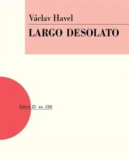 Dráma, divadelné hry, scenáre Largo desolato - Havel Václav