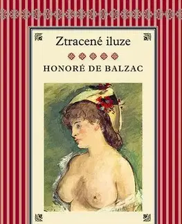 Svetová beletria Ztracené iluze - Honoré de Balzac,Stanislav Jirsa