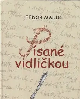 Kuchárky - ostatné Písané vidličkou - Fedor Malík