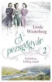 Svetová beletria Felhőtlen, boldog napok - Winterberg Linda