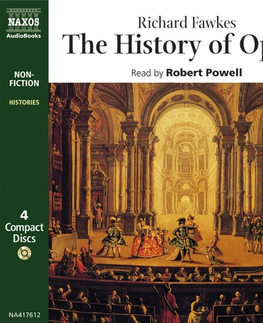 Umenie - ostatné Naxos Audiobooks The History of Opera (EN)