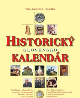 História - ostatné Historický kalendár - Tünde Lengyelová,Ivan Mrva