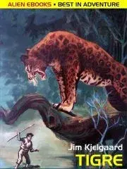 Svetová beletria Tigre - Kjelgaard Jim
