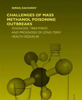 Cudzojazyčná literatúra Challenges of mass methanol poisoning outbreaks - Sergej Zacharov
