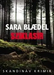Detektívky, trilery, horory Sziklasír - Sara Blaedelová