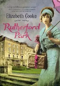 Beletria - ostatné Rutherford Park - Elizabeth Cooke