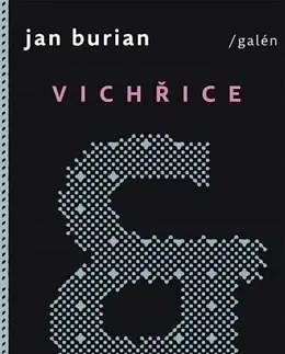 Česká beletria Vichřice a bubliny - Jan Burian
