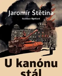 Novely, poviedky, antológie U kanónu stál - Jaromír Štětina