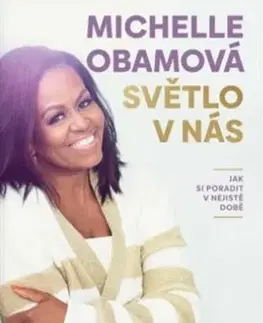 Beletria - ostatné Světlo v nás - Michelle Obamová