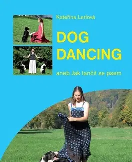 Hobby - ostatné Dogdancing - Kateřina Lerlová