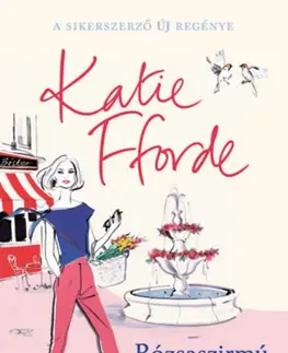 Romantická beletria Rózsaszirmú nyár - Katie Fforde
