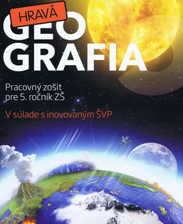 Učebnice pre ZŠ - ostatné Hravá geografia 5