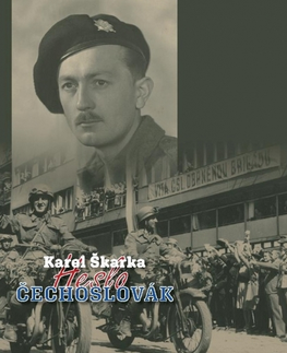 Slovenské a české dejiny Heslo Čechoslovák - Karel Škarka