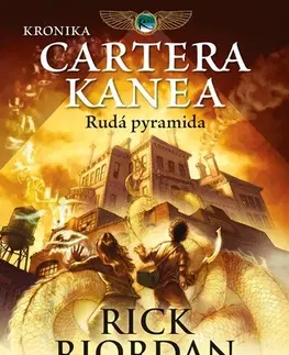 Fantasy, upíri Kronika Cartera Kanea 1: Rudá pyramida - Rick Riordan,Dana Chodilová
