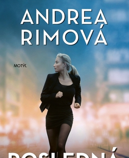 Slovenská beletria Posledná kapitola - Andrea Rimová