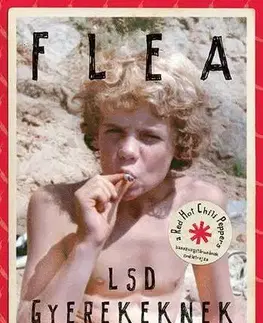 Film, hudba LSD gyerekeknek - Flea,Péter Pritz