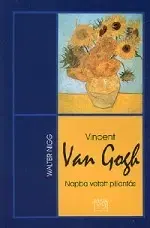 Umenie - ostatné Vincent van Gogh - Walter Nigg