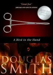 Sci-fi a fantasy A Bird in the Hand - Smith Douglas