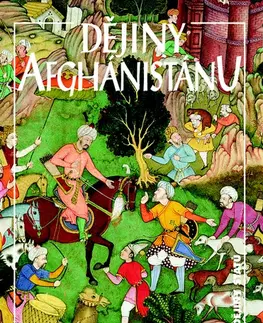 Svetové dejiny, dejiny štátov Dějiny Afghánistánu - Marek Jan
