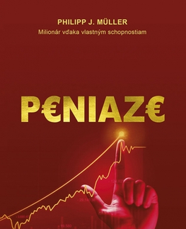Rozvoj osobnosti Peniaze - Philipp J. Müller,Ivana Trubirohová