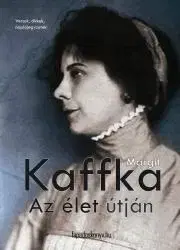 Beletria - ostatné Az élet útján - Margit Kaffka