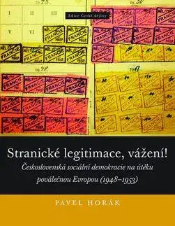 Politológia Stranické legitimace, vážení - Pavel Horák