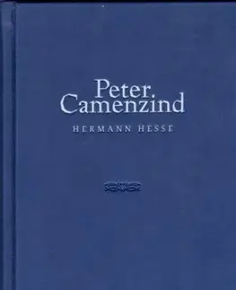 Svetová beletria Peter Camenzind - Hermann Hesse