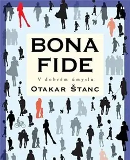 Eseje, úvahy, štúdie Bona fide - Otakar Štanc