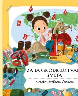 Pre deti a mládež - ostatné Za dobrodružstvami sveta s cestovateľkou Lenkou - Helena Haraštová