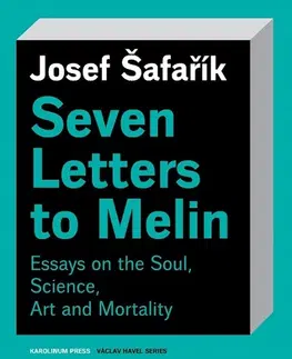 Filozofia Seven Letters to Melin - Josef Šafařík