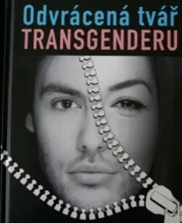 Odborná a náučná literatúra - ostatné Odvrácená tvář transgenderu - Walt Heyer