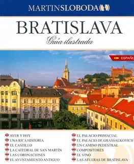 Slovensko a Česká republika Bratislava - obrázkový sprievodca španielsky - Martin Sloboda