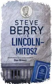 Detektívky, trilery, horory A Lincoln-mítosz - Steve Berry