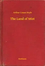 Svetová beletria The Land of Mist - Arthur Conan Doyle