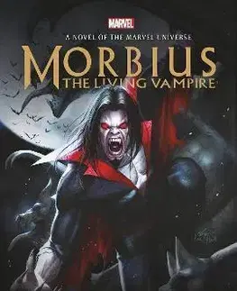 Sci-fi a fantasy Morbius: The Living Vampire - Blood Ties - Brendan Deneen