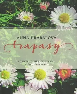Slovenská beletria Trapasy - Anna Hrabalová