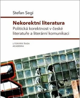 Literárna veda, jazykoveda Nekorektní literatura - Stefan Segi