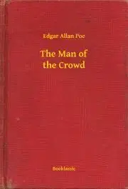 Svetová beletria The Man of the Crowd - Edgar Allan Poe